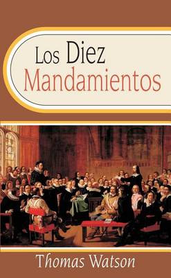 Book cover for Los Diez Mandamientos