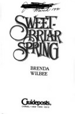 Cover of Sweetbriar Spring Wilbee Brenda