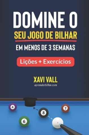 Cover of Domine o Seu Jogo de Bilhar em Menos de 3 Semanas