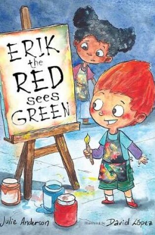 Cover of Erik The Red Sees Green A Story About Color Blindness