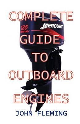 Book cover for The Complete Guide to Outboard Engines