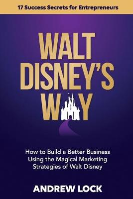 Book cover for Walt Disney's Way