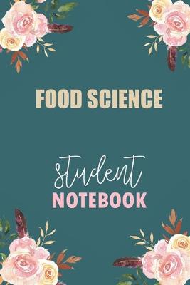 Book cover for Food Science Student Notebook