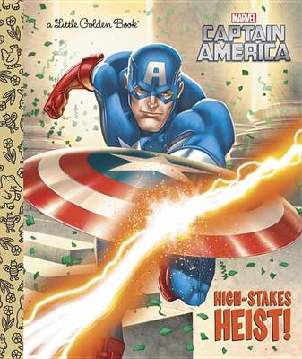 Book cover for High-Stakes Heist! (Marvel: Captain America)