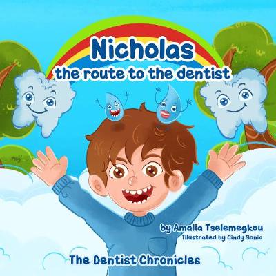 Cover of Nicholas, the route to the dentist