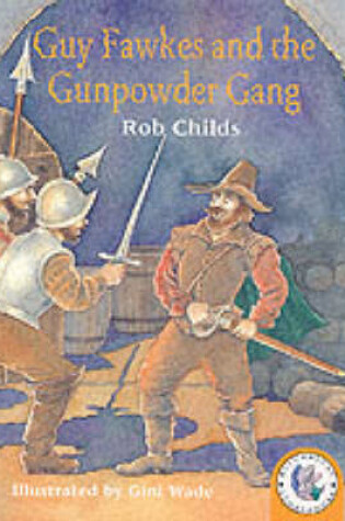 Cover of Guy Fawkes and the Gunpowder Gang
