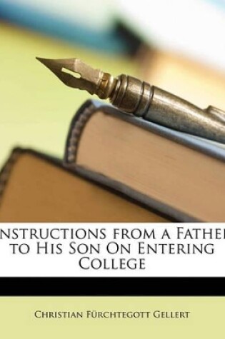 Cover of Instructions from a Father to His Son on Entering College