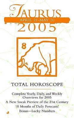 Book cover for Total Horoscope Taurus 2005