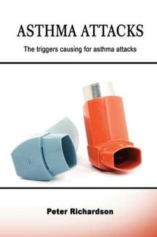 Cover of Asthma Attacks