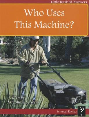 Book cover for Who Uses This Machine?