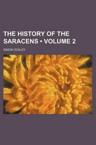 Cover of The History of the Saracens (Volume 2)