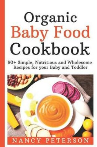 Cover of Organic Baby Food Cookbook