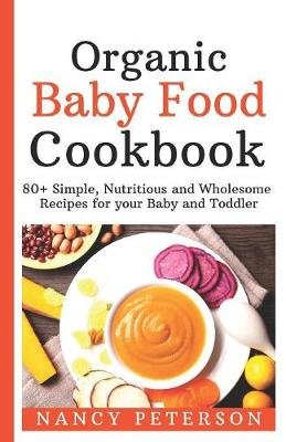 Book cover for Organic Baby Food Cookbook