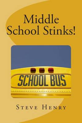 Book cover for Middle School Stinks!