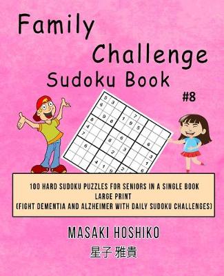 Book cover for Family Challenge Sudoku Book #8