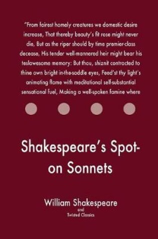 Cover of Shakespeare's Spot-on Sonnets