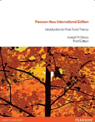 Book cover for Introduction to Post-Tonal Theory: Pearson New International Edition