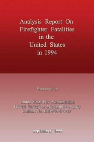 Cover of Analysis Report on Firefighter Fatalities in the United States in 1994