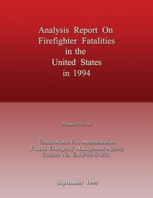 Book cover for Analysis Report on Firefighter Fatalities in the United States in 1994