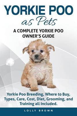 Book cover for Yorkie Poo as Pets