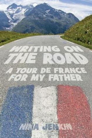 Cover of Writing on the Road