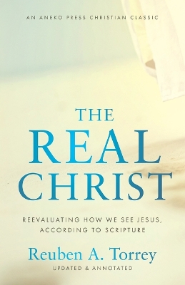 Book cover for The Real Christ