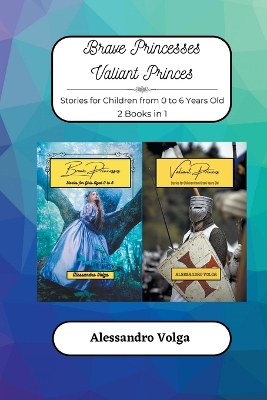 Book cover for Brave Princesses and Valiant Princes
