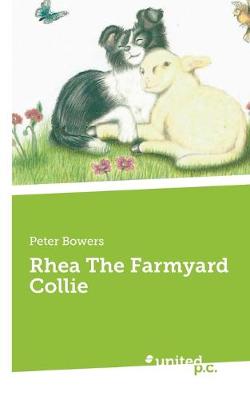 Book cover for Rhea The Farmyard Collie