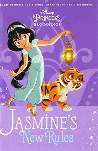 Cover of Disney Princess Beginnings: Jasmine's New Rules (Disney Princess)