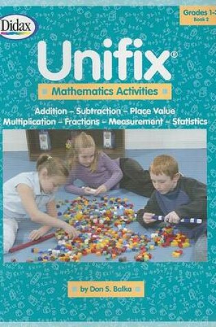 Cover of Unifix Mathematics Activities, Book 2, Grades 1-3