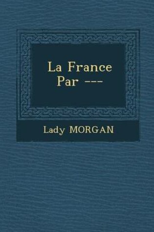 Cover of La France Par ---