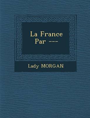 Book cover for La France Par ---