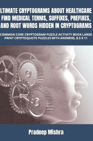 Cover of Ultimate Cryptograms about Healthcare