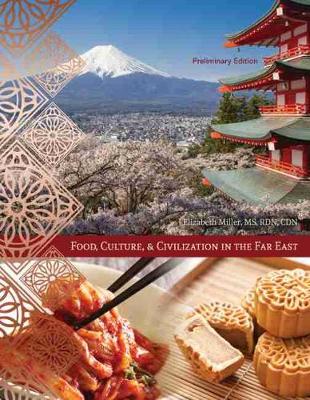 Book cover for Food, Culture, and Civilization in the Far East, Preliminary Edition