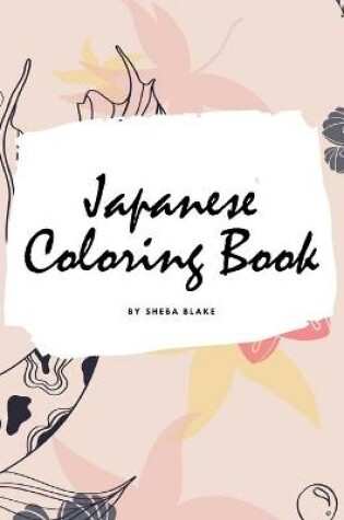 Cover of Japanese Coloring Book for Adults (8.5x8.5 Coloring Book / Activity Book)