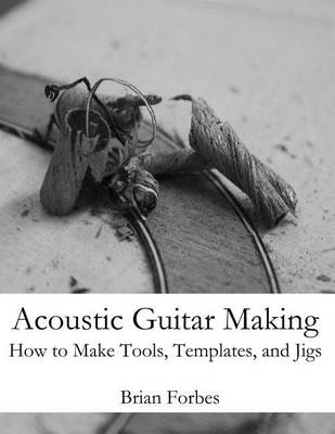 Book cover for Acoustic Guitar Making