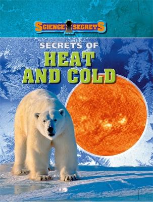 Book cover for Secrets of Heat and Cold