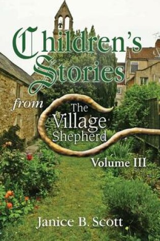 Cover of Children's Stories from the Village Shepherd, Vol. 3