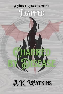 Book cover for Charred by Disease