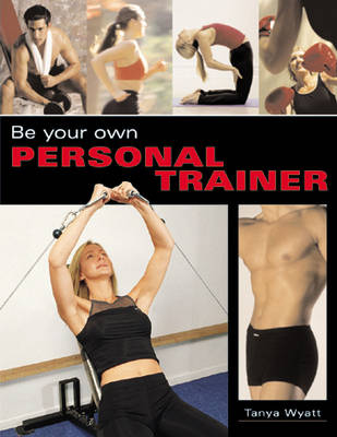 Book cover for Be Your Own Personal Trainer