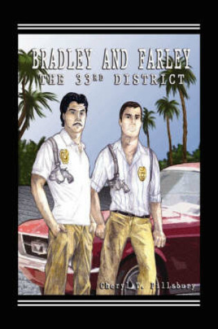 Cover of Bradley & Farley, the 33rd District