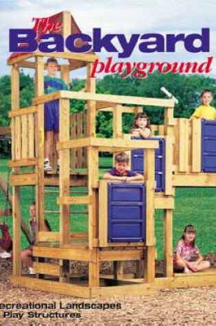 Cover of The Backyard Playground