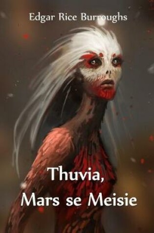Cover of Thuvia, Mars se Meisie