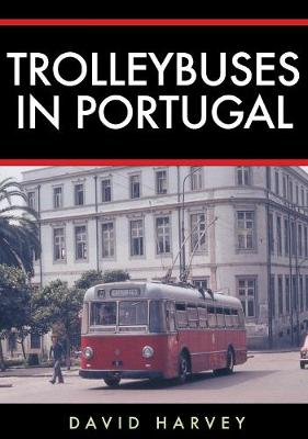 Book cover for Trolleybuses in Portugal