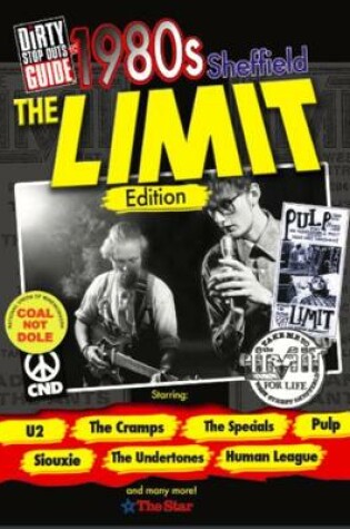Cover of Dirty Stop Out's Guide to 1980s Sheffield - The Limit Edition