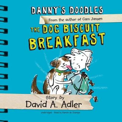 Book cover for Danny's Doodles: The Dog Biscuit Breakfast
