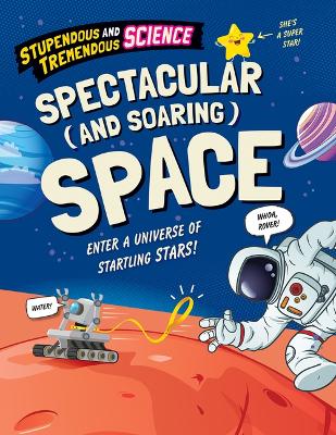 Book cover for Spectacular (and Soaring) Space