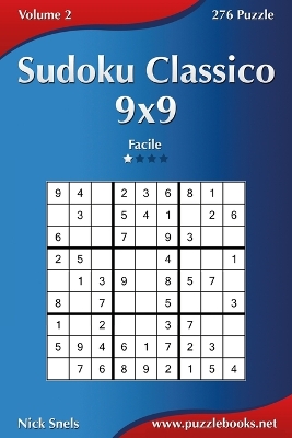 Book cover for Sudoku Classico 9x9 - Facile - Volume 2 - 276 Puzzle