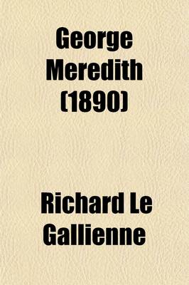 Book cover for George Meredith; Some Characteristics