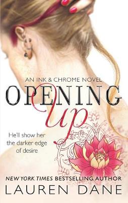 Opening Up by Lauren Dane